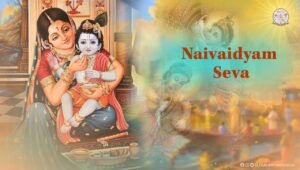 Birthday Special Naivaidyam Seva
